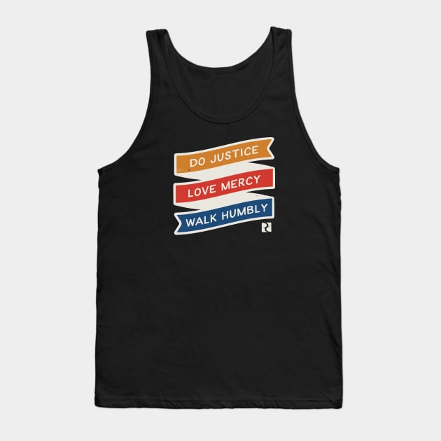 Justice, Mercy, Humility Color Tank Top by DreamCenterLKLD